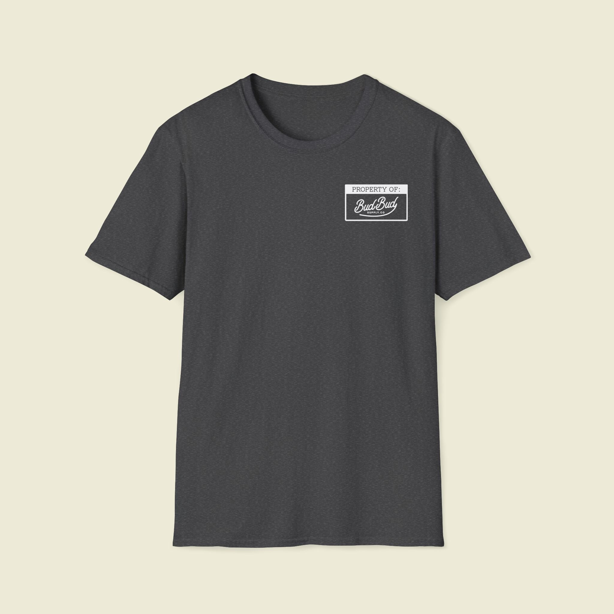 Property of BudBud Supply Co T-Shirt - BudBud Supply Co.