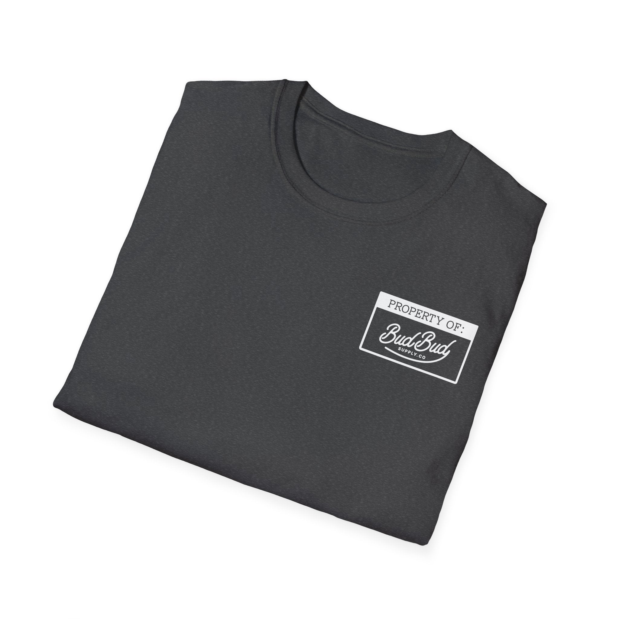 Property of BudBud Supply Co T-Shirt - BudBud Supply Co.